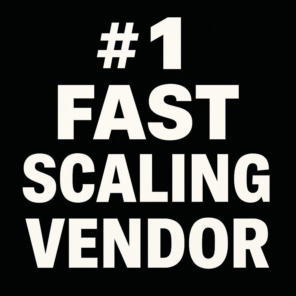 THE #1 FAST-SCALING VENDOR